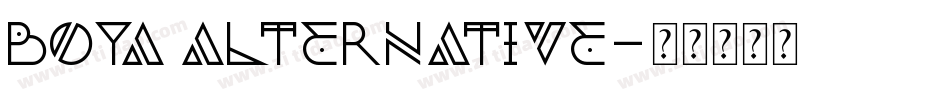 BOYA Alternative字体转换